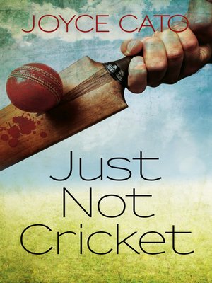 cover image of Just Not Cricket